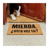 Felpudo Mierda, ¿otra vez tú? - Happyideas.com
